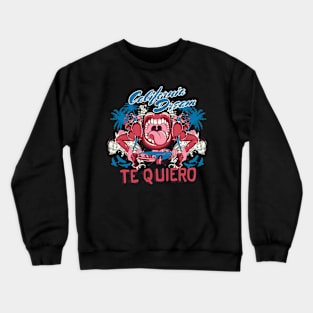 California Dream Crewneck Sweatshirt